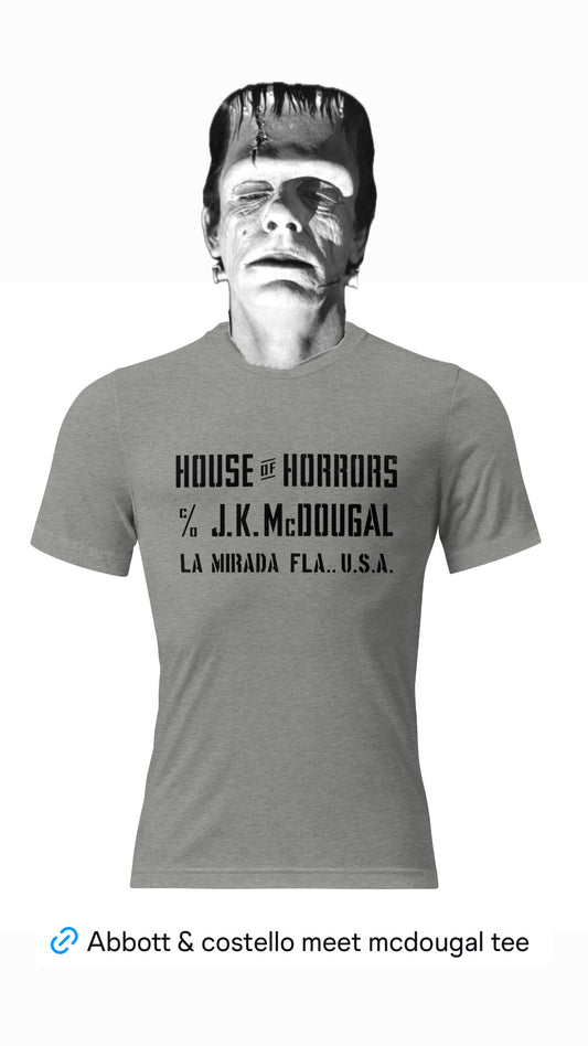 McDougals House Of Horror From Abbott & Costello Meet Frankenstein